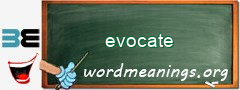WordMeaning blackboard for evocate